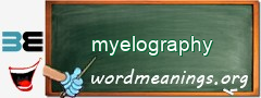 WordMeaning blackboard for myelography